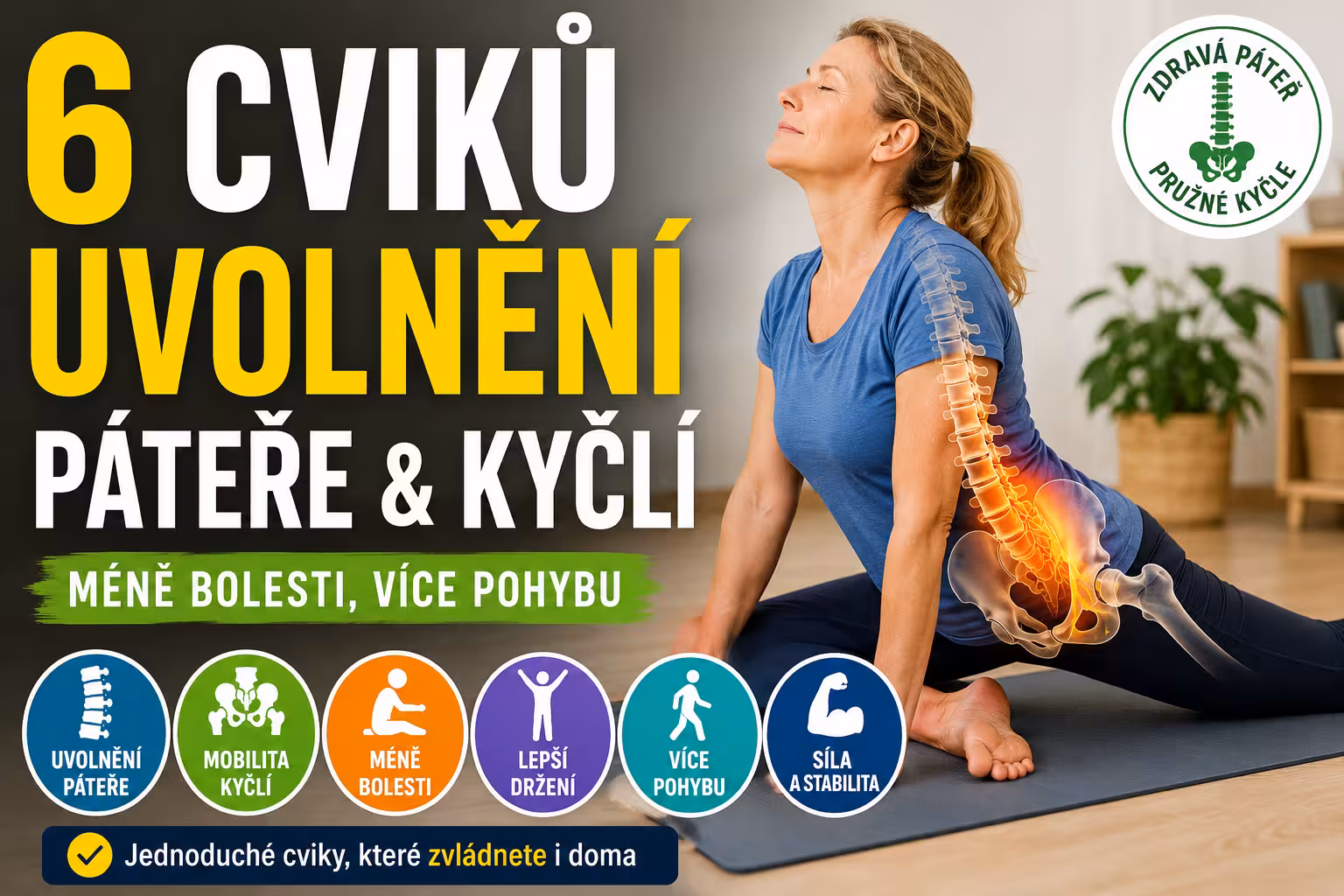 6 cviků na uvolnění páteře a kyčlí | Levita.cz