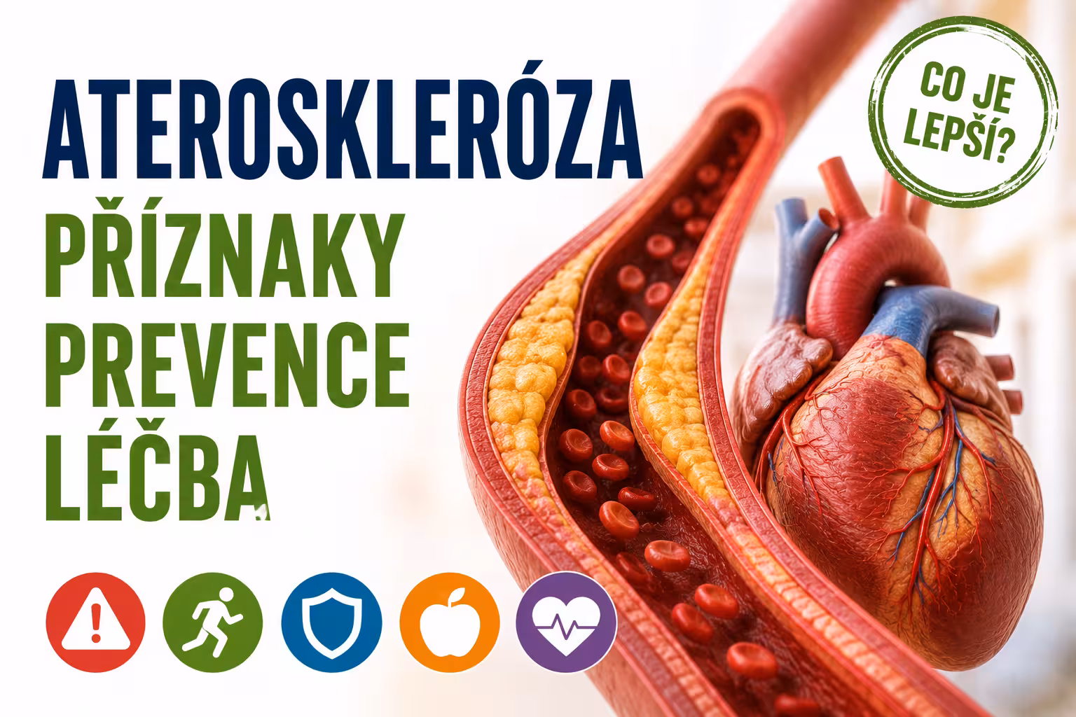 Ateroskleróza – tichá ucpávka cév, která vede k infarktu i mrtvici. Co s ní dělat?