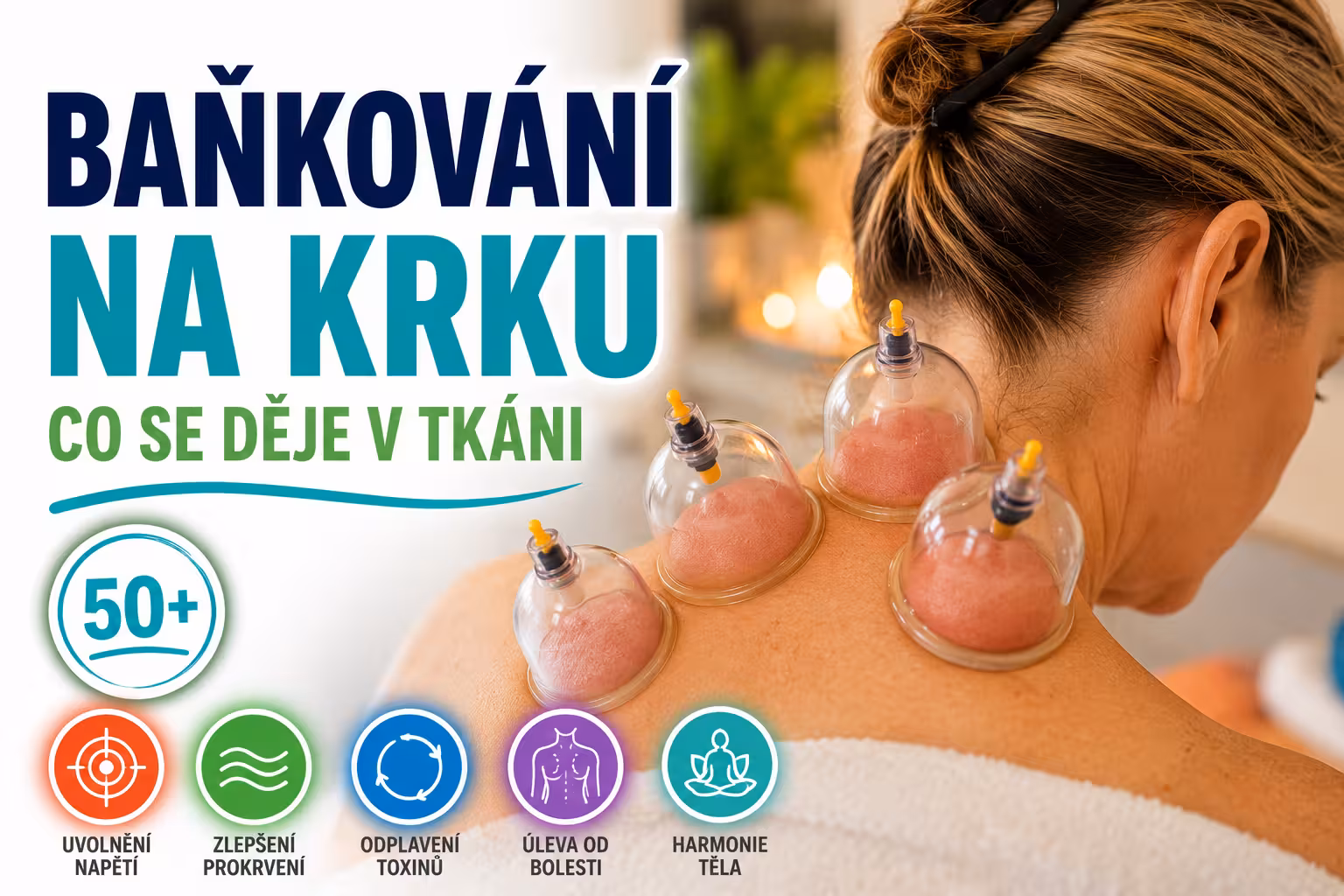Baňkování na krku: Virální video ukazuje podtlak, který děsí i fascinuje. Co se děje uvnitř tkáně?