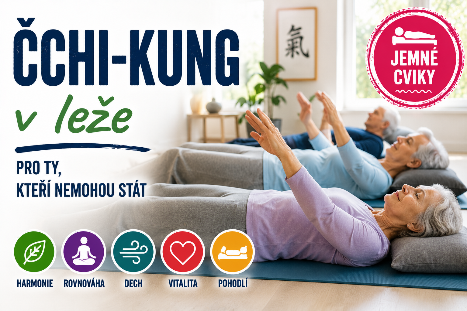 Čchi‑kung vleže – pro ty, kteří nemohou stát