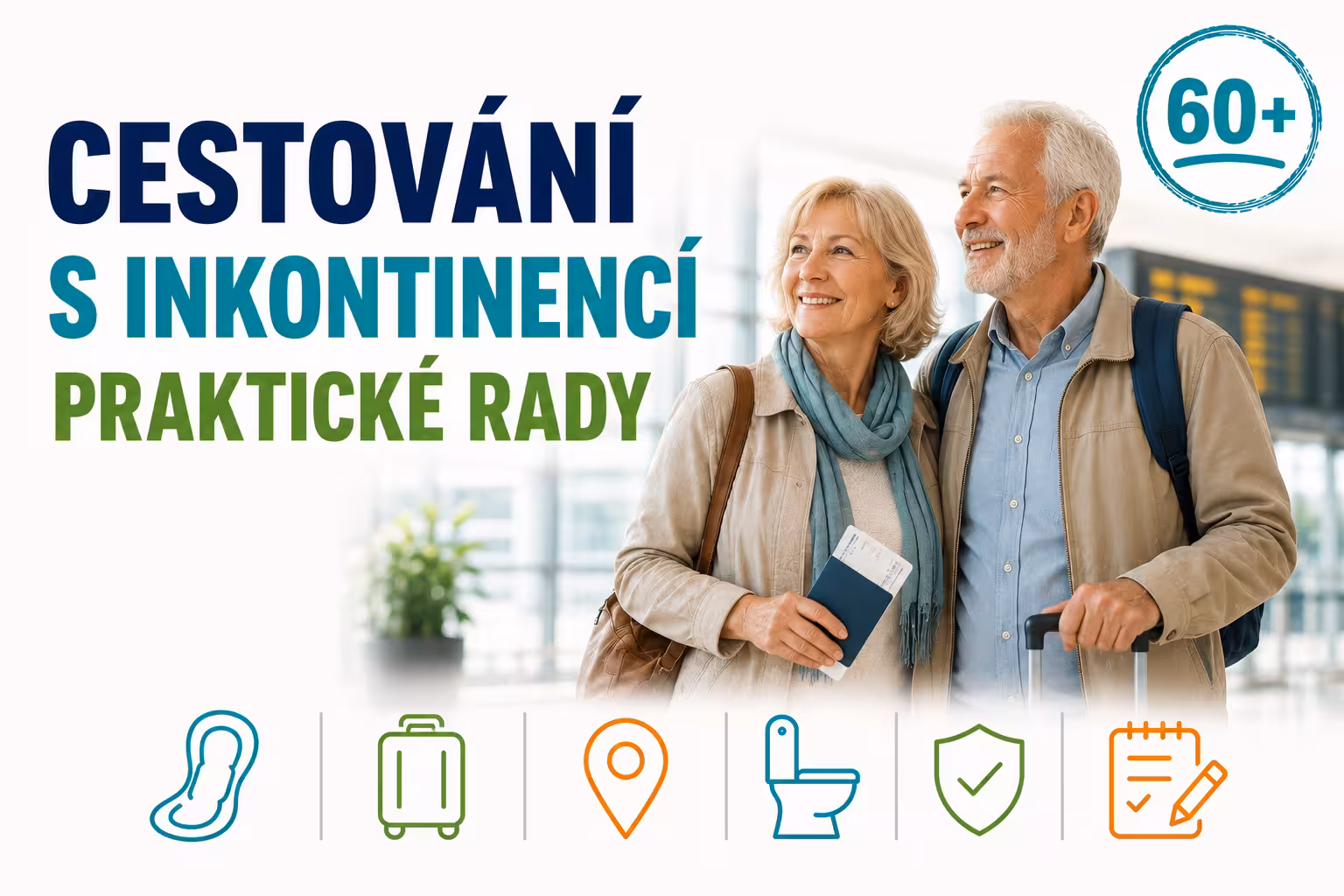 Cestování s inkontinencí (nebo po operaci prostaty): Praktické rady bez studu a stresu