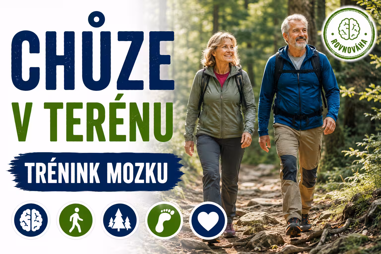 Propriocepce v terénu: Proč je chůze po kořenech a kamenech nejlepší fitness pro váš mozek