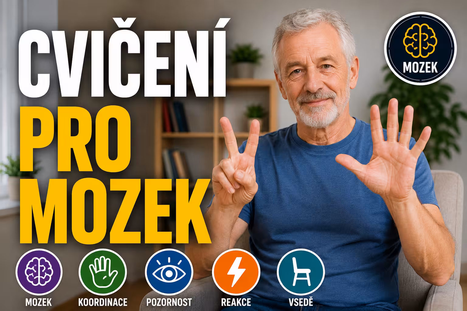 Cvičení pro mozek vsedě: pozornost a koordinace | Levita.cz