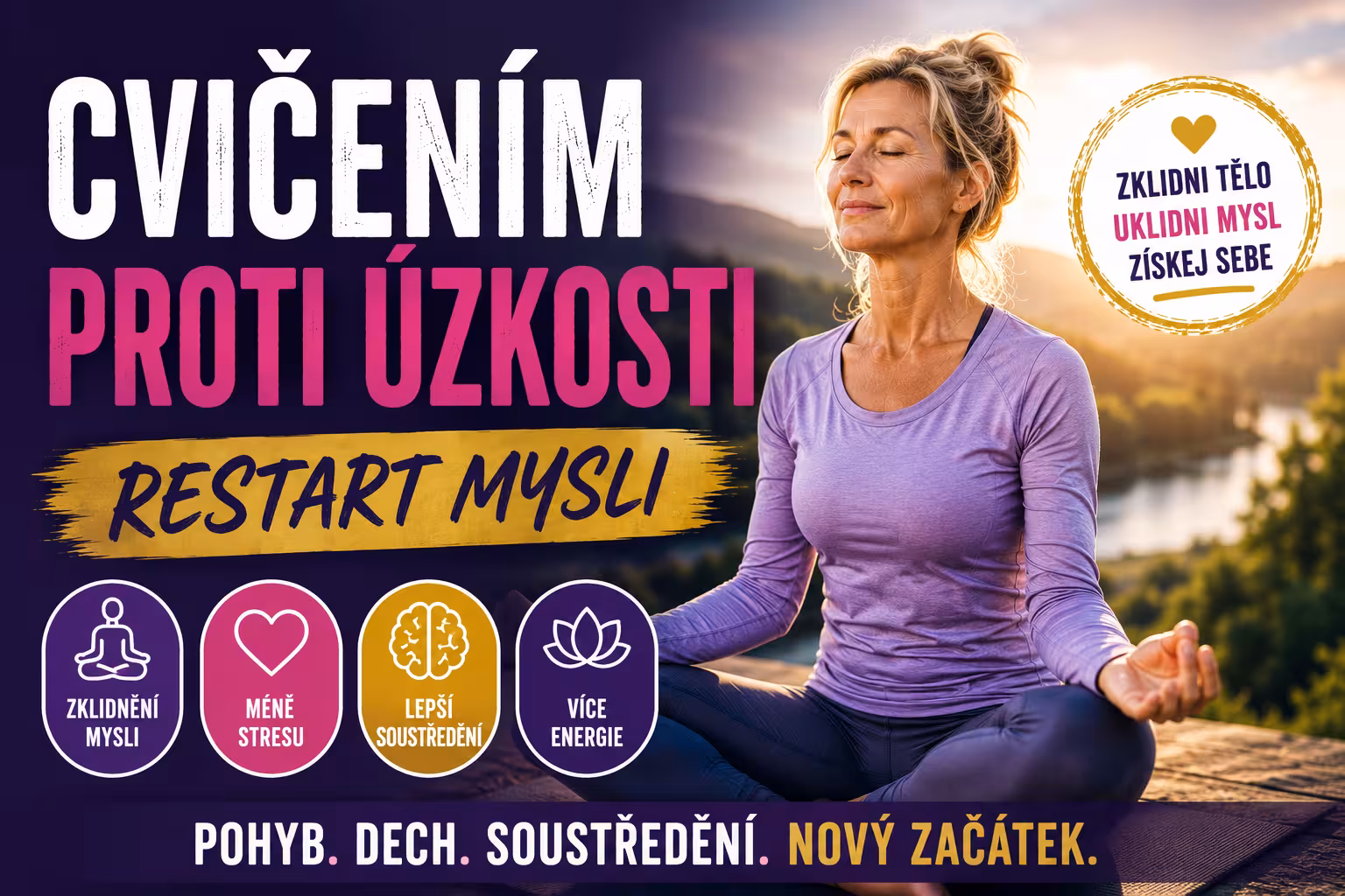 Cvičením proti úzkosti: restart mysli | Levita.cz