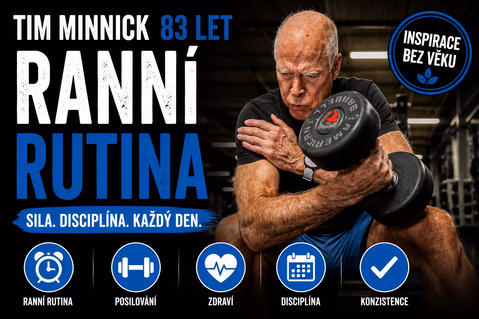83letý nejsilnější trenér světa: Jeho jednoduchá ranní rutina a pravidlo, jak cvičit i se zraněním