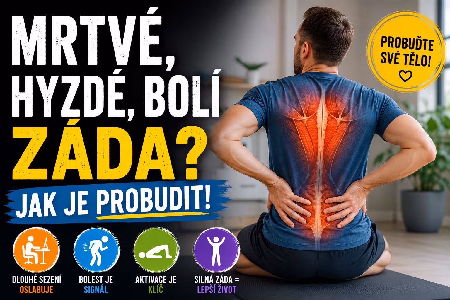 Skrytý viník bolestí zad: Mrtvé hýždě, které vám ničí páteř. Jak je probudit