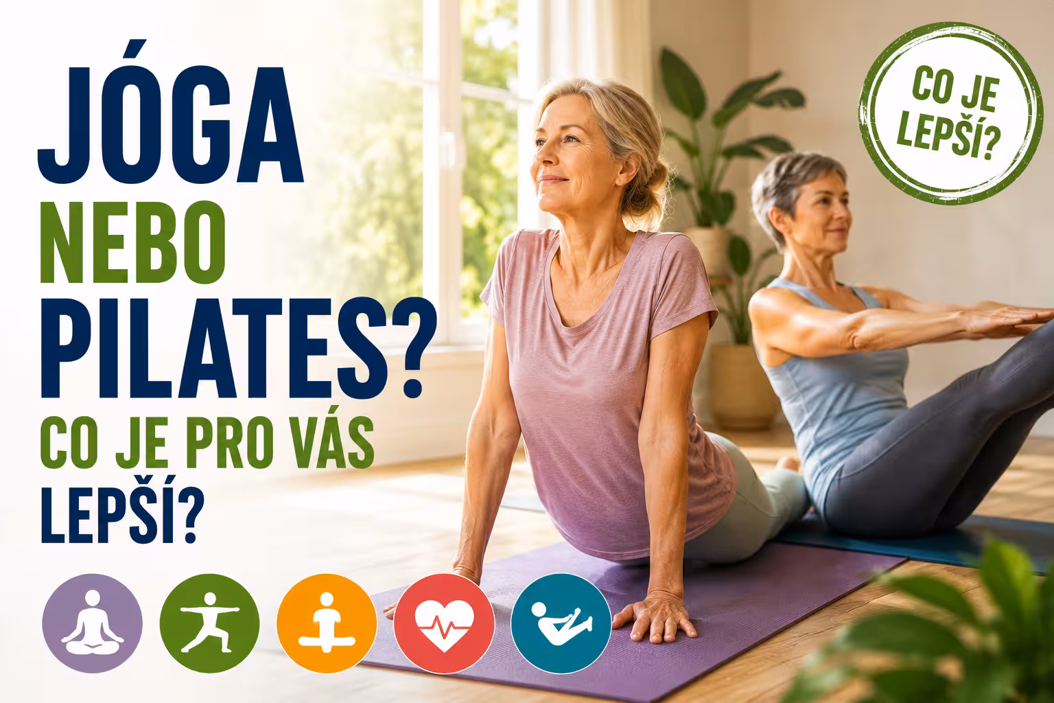 Jóga vs. pilates – hledáme rozdíly a co je pro vás vhodnější