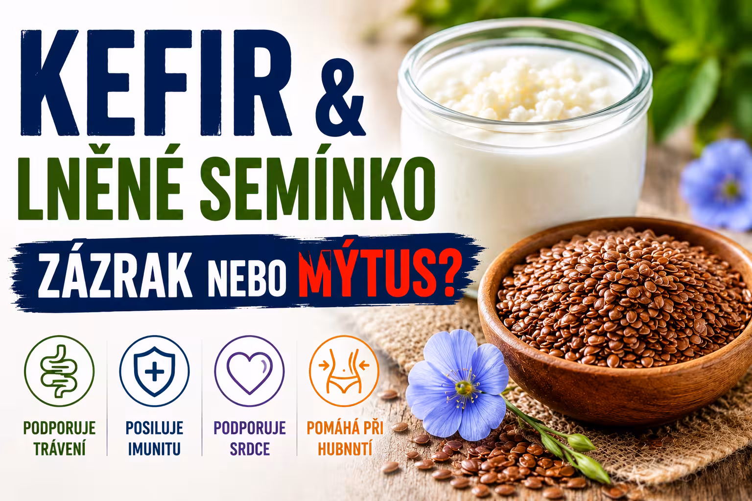 Kefír a lněné semínko: zázrak nebo mýtus? | Levita.cz