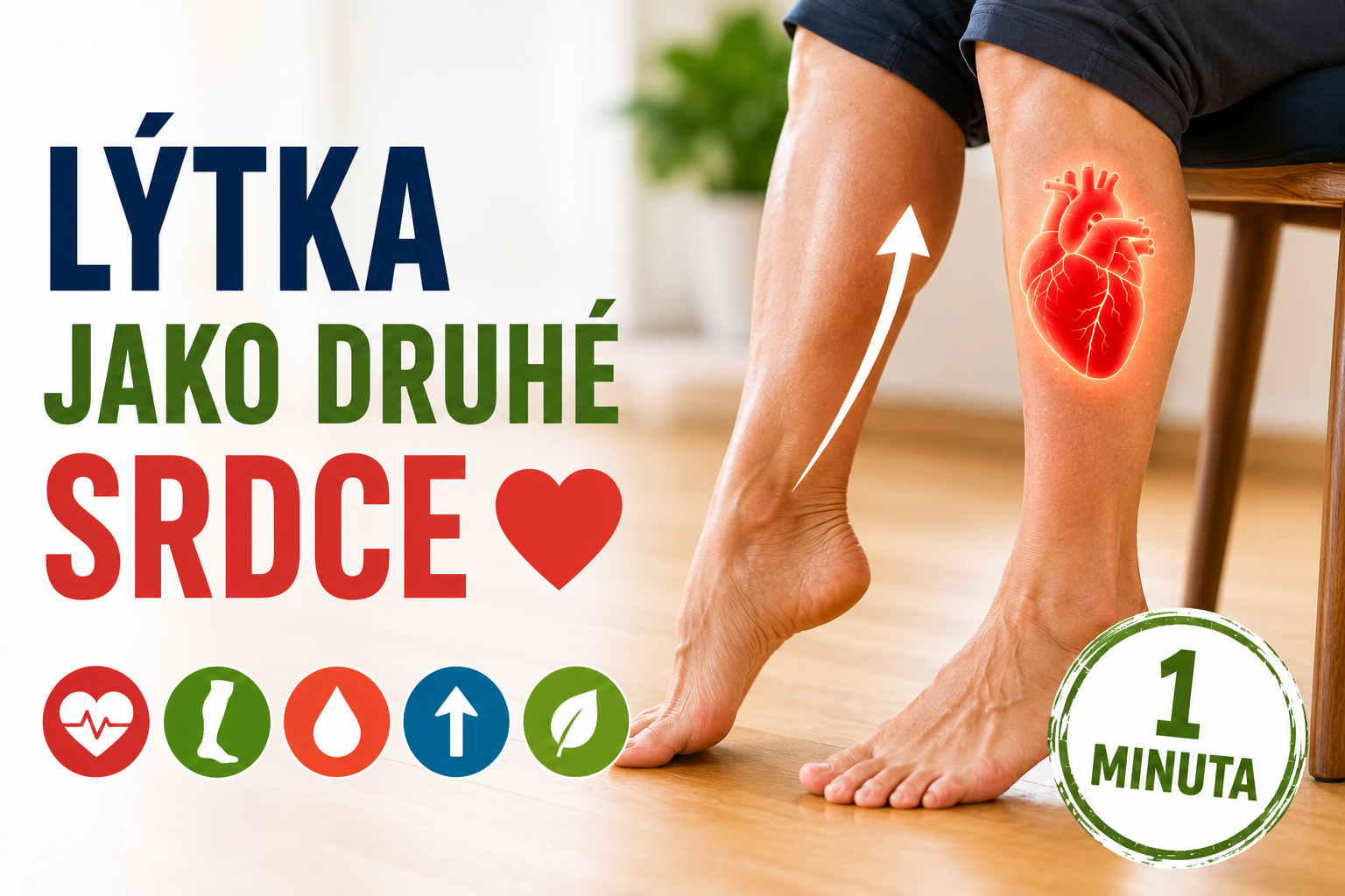 Cvičení lýtek vsedě: Jednoduchý pohyb, který funguje jako druhé srdce a snižuje tlak