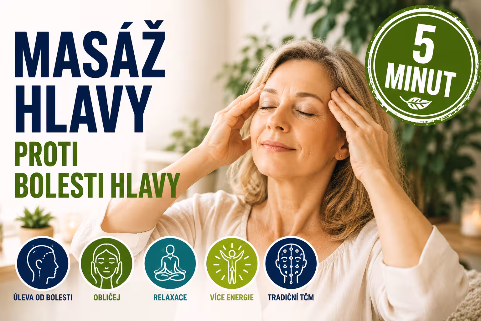 Masáž hlavy a obličeje TČM: 5 minut denně | Levita.cz