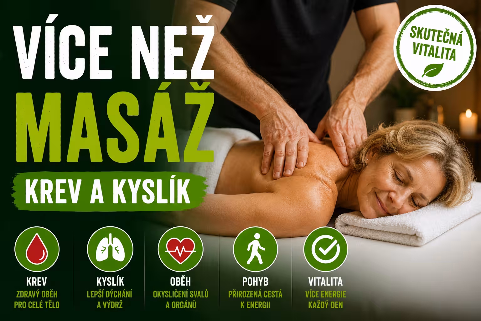 Masáž uvolní napětí, ale skutečnou vitalitu řídí něco hlubšího: zdravá krev a kyslík ve svalech