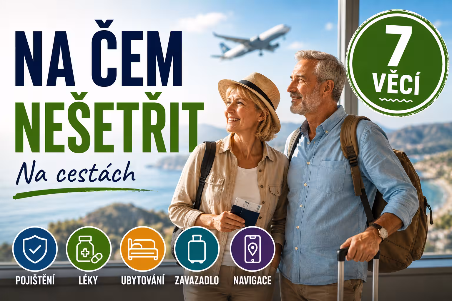 Cestování s omezeným rozpočtem – 7 věcí, na kterých nešetřit (a kde naopak ano)
