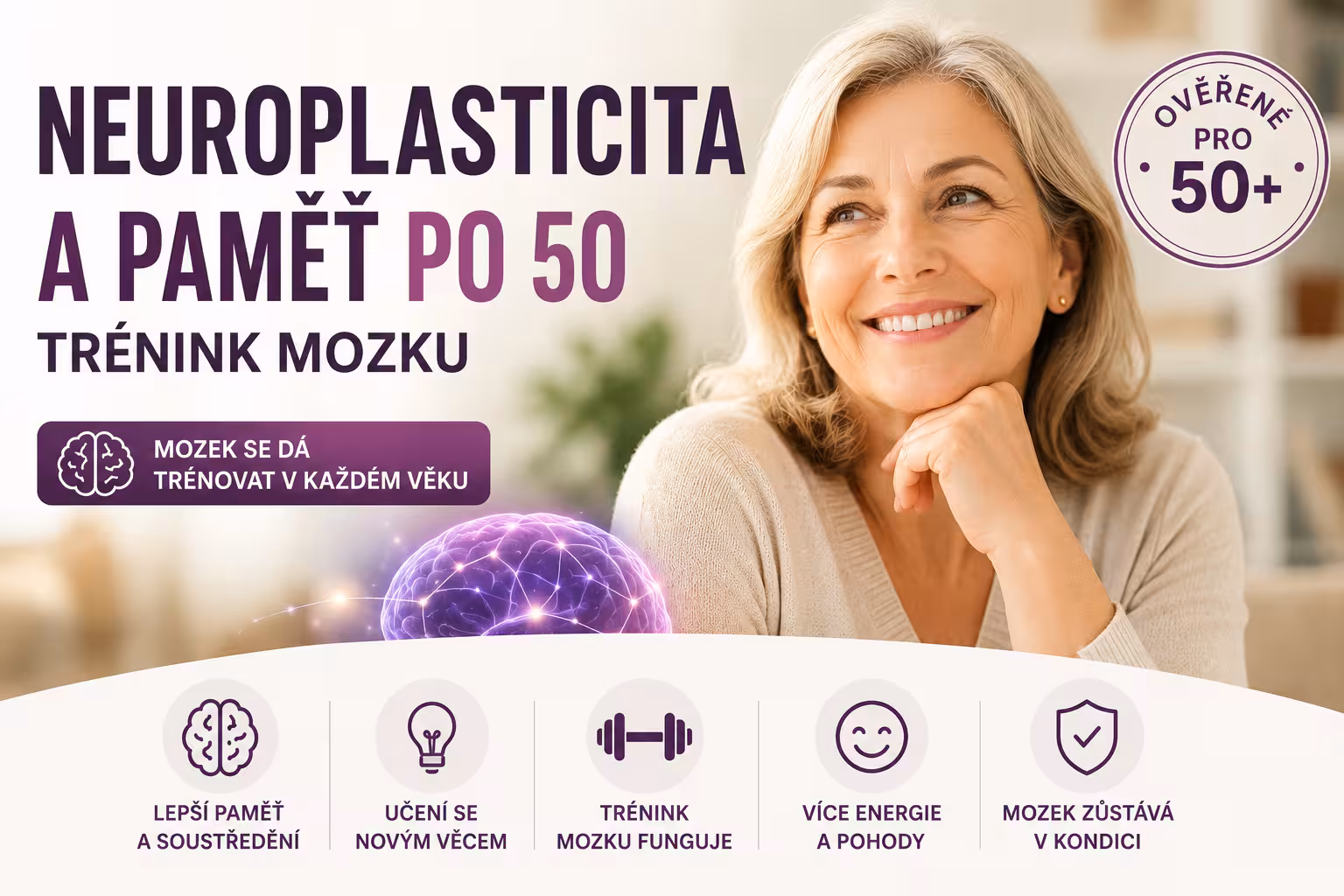 Neuroplasticita a paměť: Jak trénovat mozek po 50 bez luštění křížovek