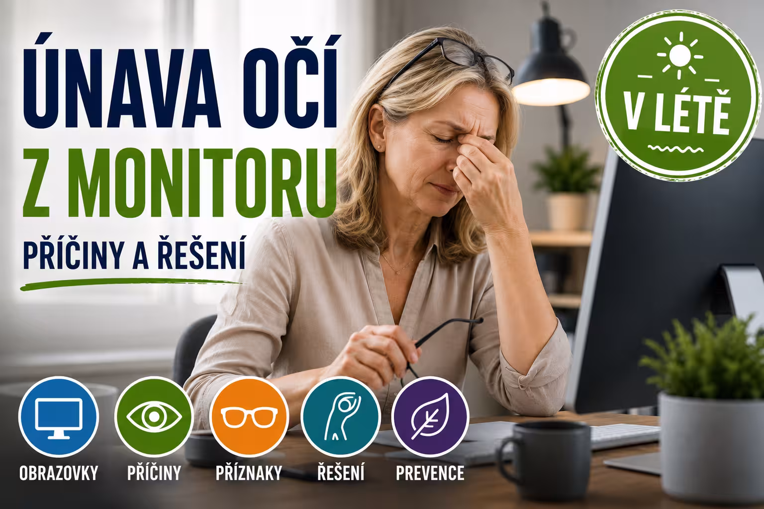 Únava očí z monitoru a modré světlo – nejen “kapky do očí”