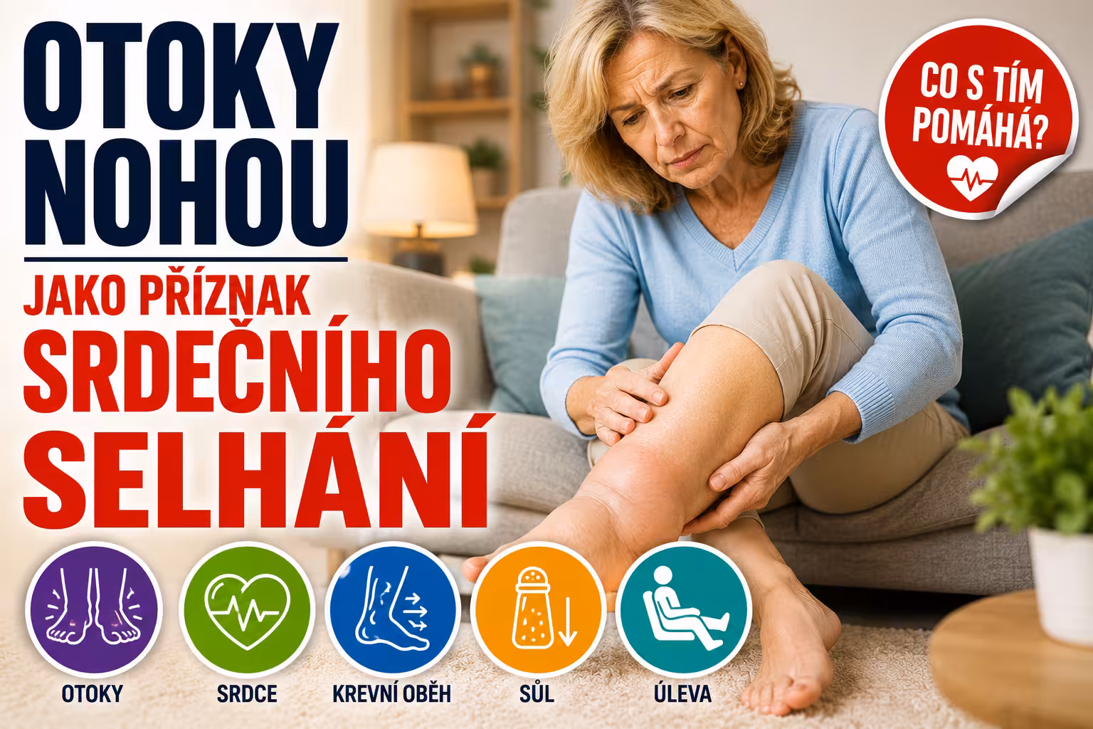 Otoky nohou jako příznak srdečního selhání | Levita.cz