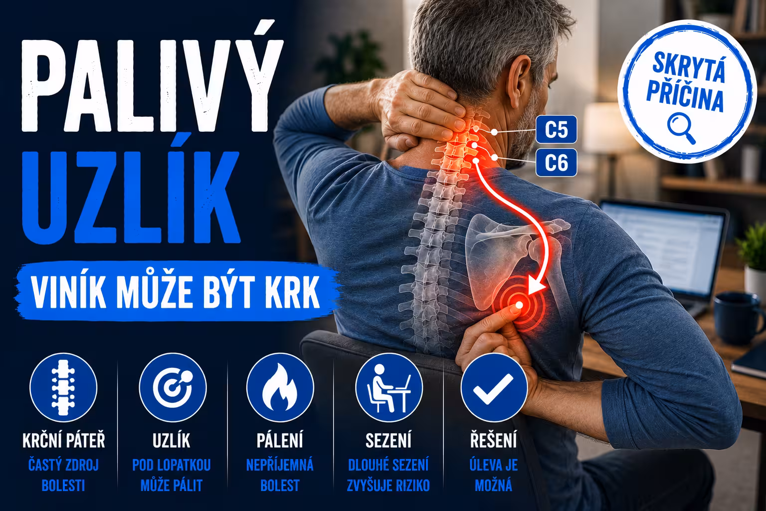 Pálivý uzlík u lopatky není svalový problém. Je to volání o pomoc z vašeho krku