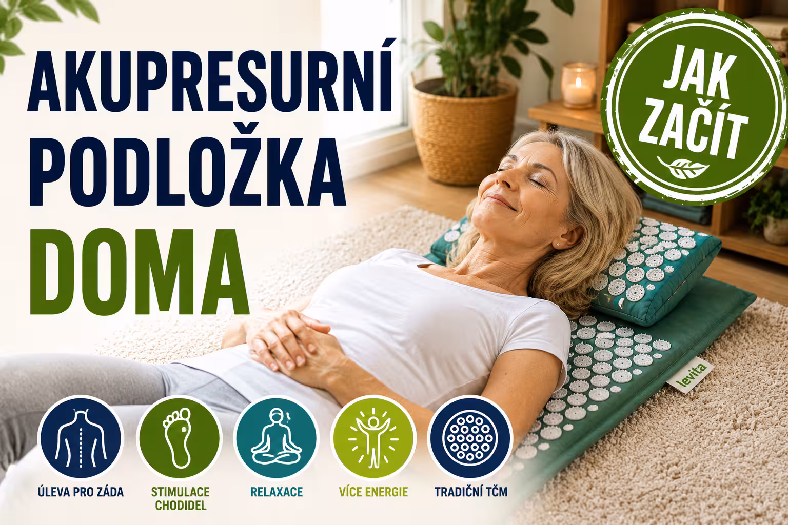 Akupresurní podložka podle TČM: Jak začít | Levita.cz