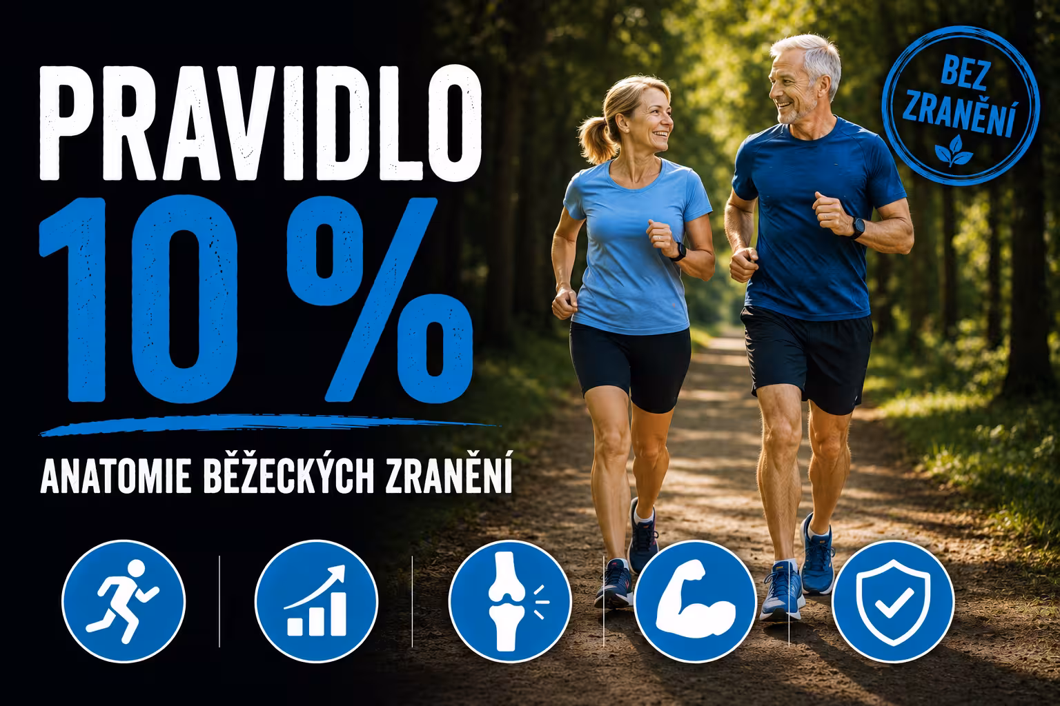 Pravidlo 10 % aneb Anatomie běžeckých zranění: Proč většina začátečníků i pokročilých běžců skončí u lékaře a jak tomu předejít