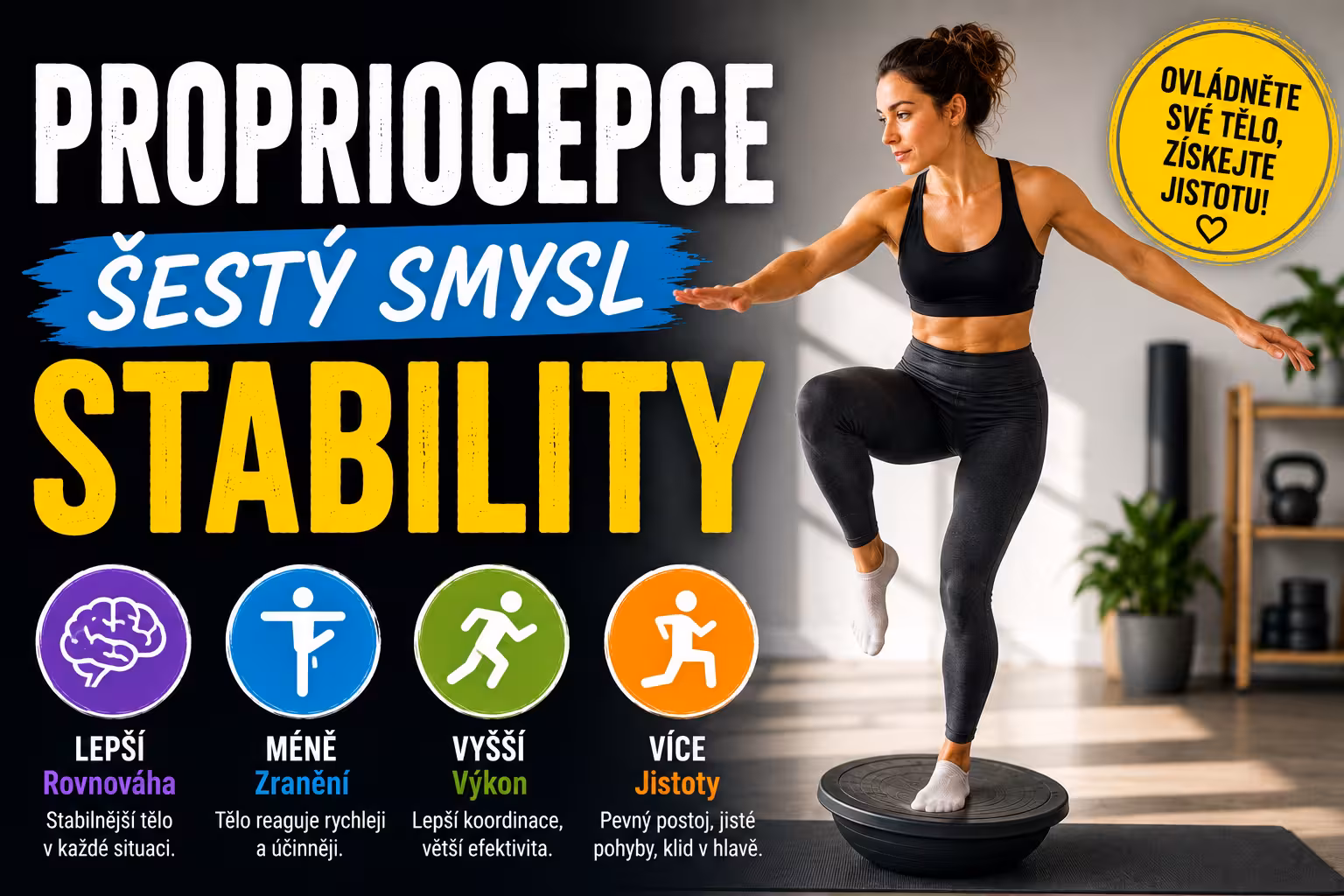 Propriocepce: Šestý smysl, o kterém nevíte a který rozhoduje o vaší stabilitě i stárnutí mozku