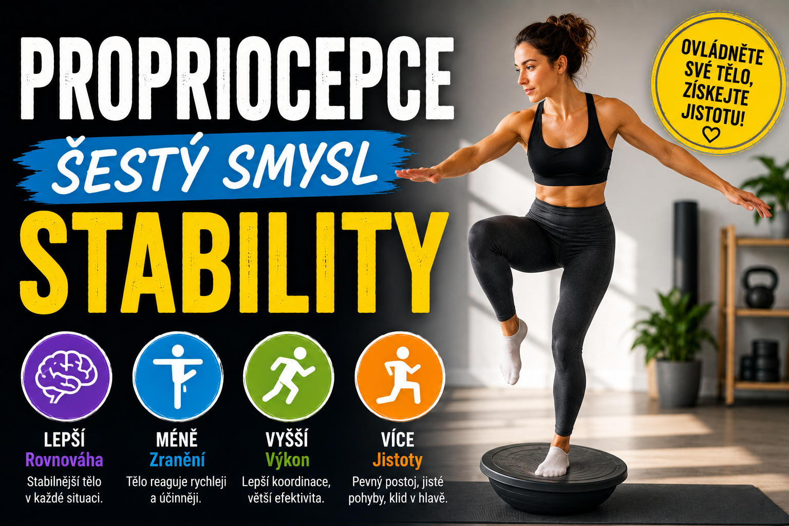 Propriocepce: Šestý smysl, o kterém nevíte a který rozhoduje o vaší stabilitě i stárnutí mozku