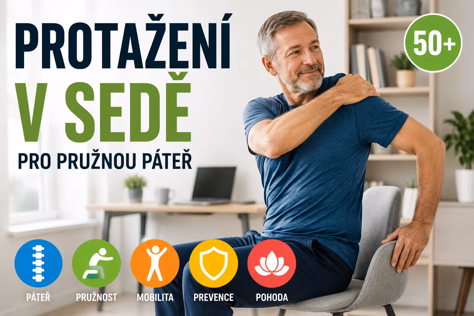 Protažení vsedě pro pružnou páteř | Levita.cz