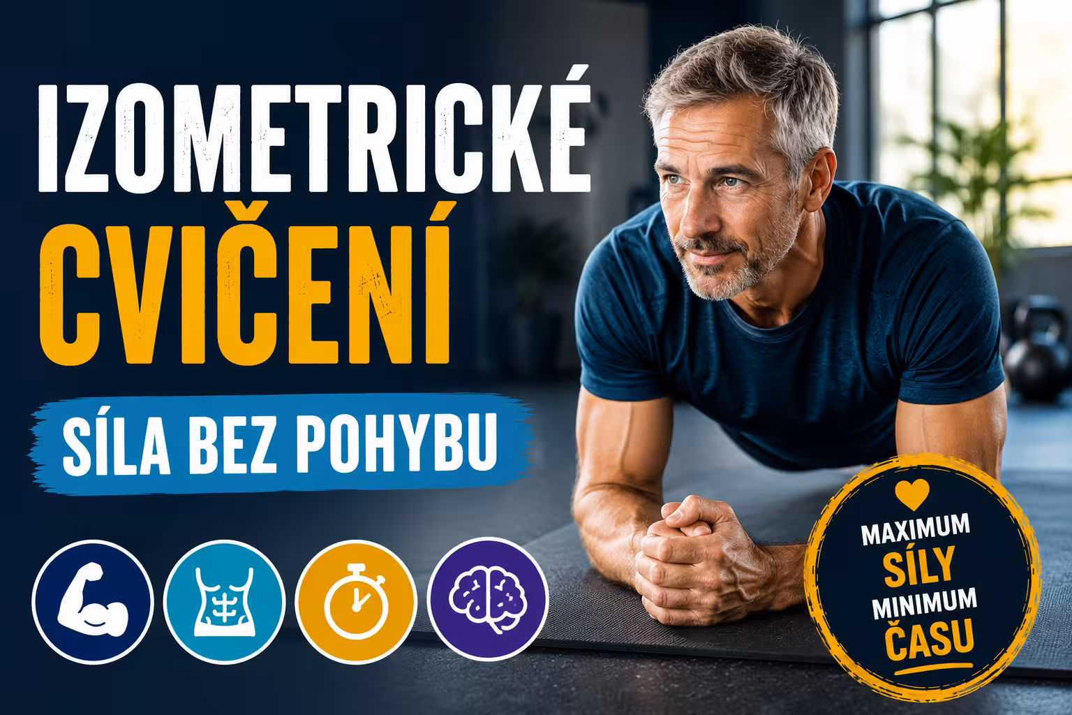 Izometrické cvičení: síla a šetrné klouby | Levita.cz