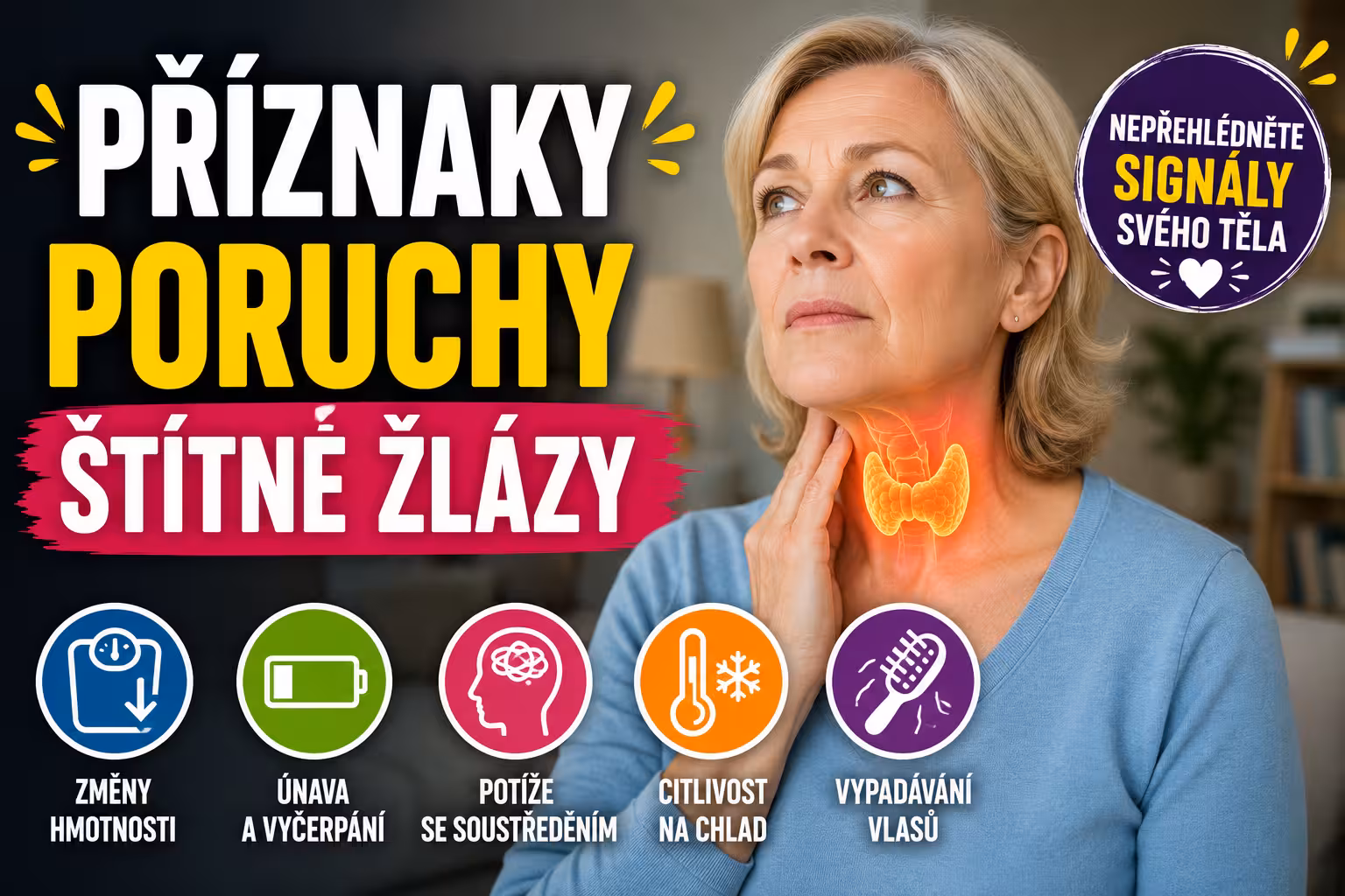 Příznaky poruchy štítné žlázy | Levita.cz