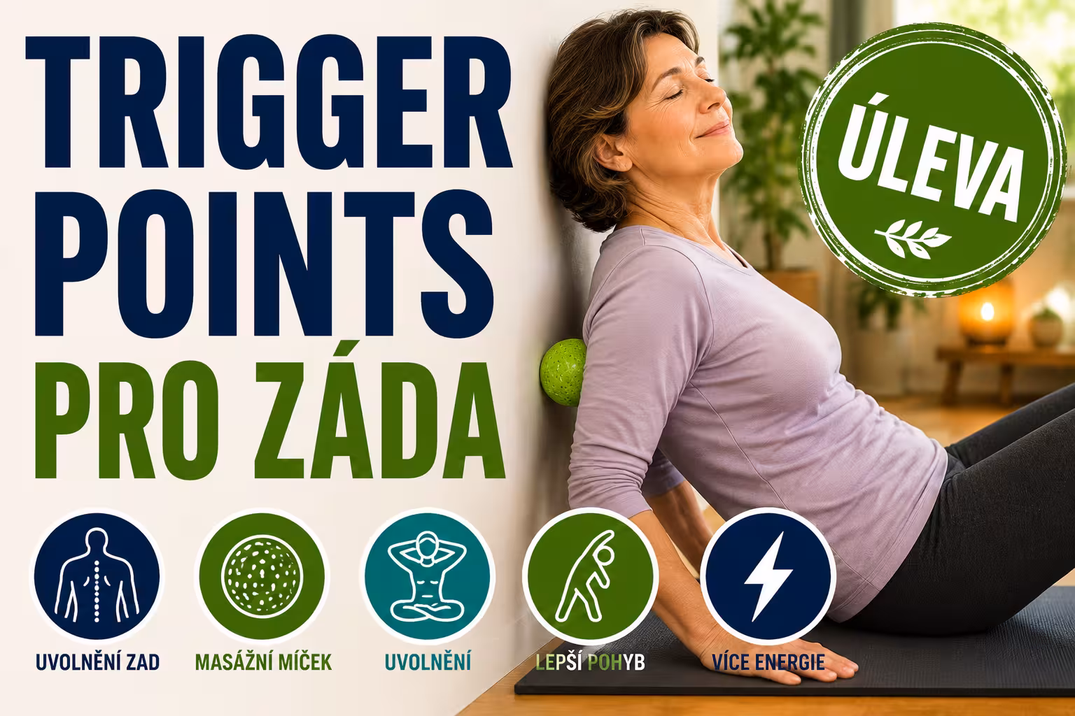 Masáž trigger points pro uvolnění zad | Levita.cz